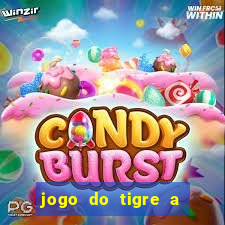 jogo do tigre a partir de 5 reais